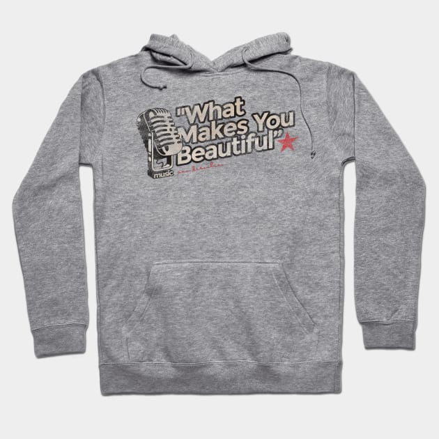 What Makes You Beautiful - Greatest Karaoke Songs Vintage Hoodie by G-THE BOX